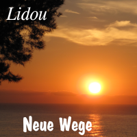 CD-Cover "Neue Wege" von Lidou